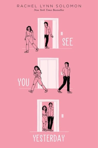 See You Yesterday - Rachel Lynn Solomon · 2022
