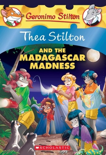 Thea Stilton and the Madagascar Madness (Thea Stilton #24) - Thea Stilton · 2016