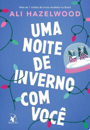 Uma noite de inverno com você - Ali Hazelwood · 2025