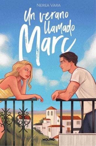 Un verano llamado Marc - Nerea Vara Macías · 2025