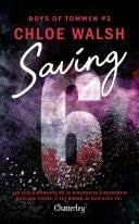 Boys of Tommen #3 : Saving 6 - Chloe Walsh · 2025