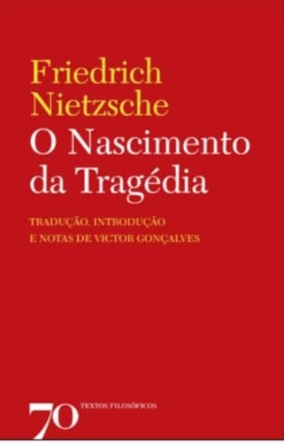 O Nascimento da Tragédia - Friedrich Nietzsche · 2024