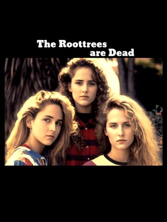 The Roottrees Are Dead - Web browser
