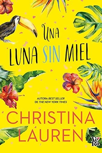 Una luna sin miel - Christina Lauren · 2022
