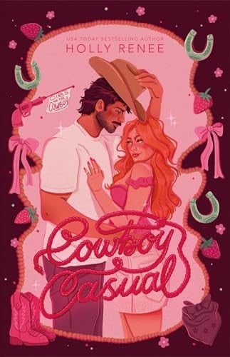 Cowboy Casual (The Calloway Ranch) - Holly Renee • 2025