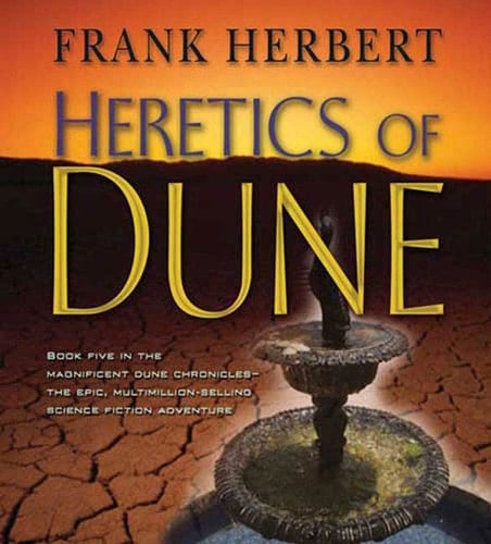 Heretics of Dune - Frank Herbert • 1984