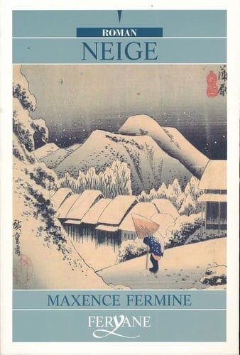 Neige - Maxence Fermine · 1999