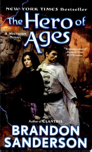 The Hero of Ages Book Three of Mistborn - Brandon Sanderson · 2008