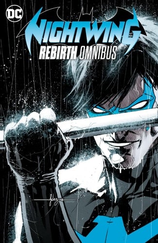 Nightwing: Rebirth Omnibus - Tim Seeley · 2025