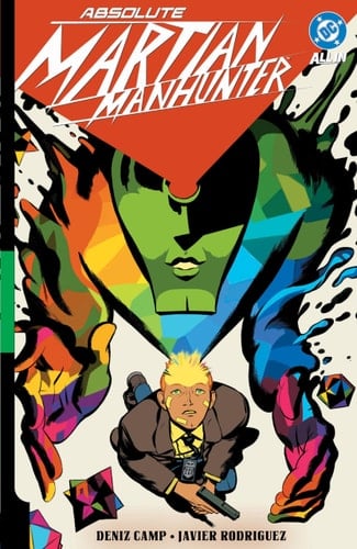 Absolute Martian Manhunter Vol. 1: Martian Vision - Deniz CAMP · 2025