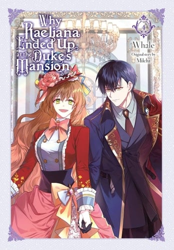 Why Raeliana Ended Up at the Duke's Mansion - 2023