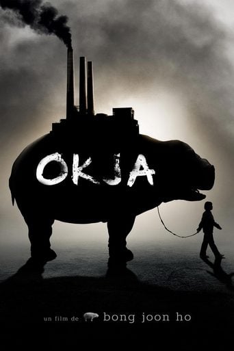 Okja - Bong Joon-ho · 2017