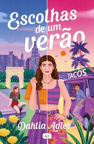 Escolhas de um verão - Dahlia Adler · 2023