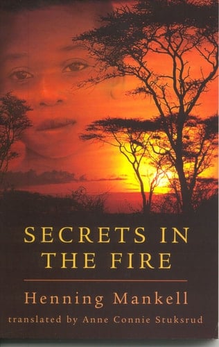 Secrets in the Fire - Henning Mankell, Anne Conn · 2000