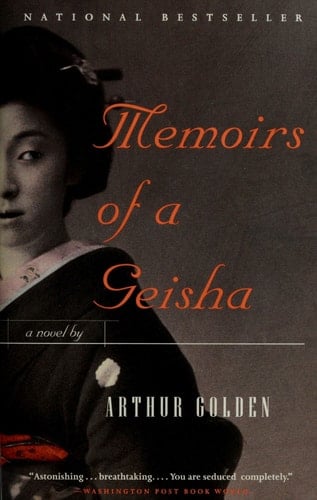 Memoirs of a Geisha A Novel - Arthur Golden · 1999