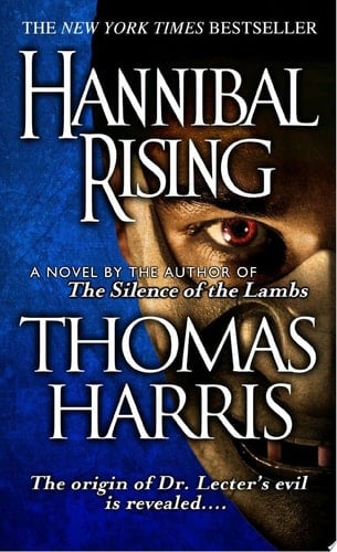 Hannibal Rising - Thomas Harris · 2007