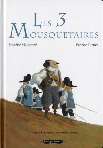 Les 3 mousquetaires - Alexandre Dumas