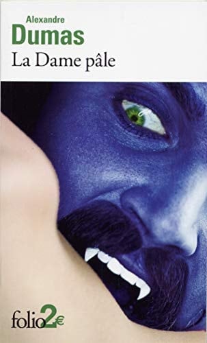 La dame pâle - Alexandre Dumas ·
Terminer : Octobre 2022