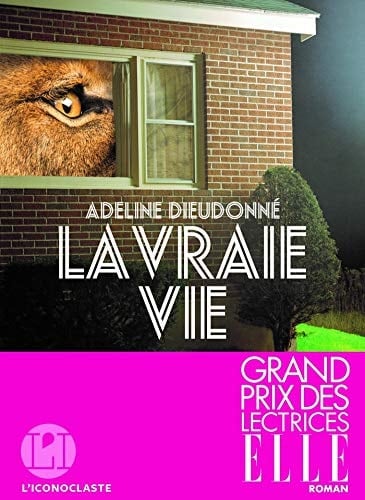 La Vraie vie - Adeline Dieudonné
Terminer : 26/08/2023