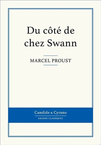 Du côté de chez Swann - Marcel Proust