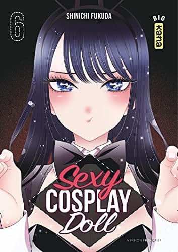 Sexy Cosplay Doll - Tome 6 - Shinichi Fukuda · 2021