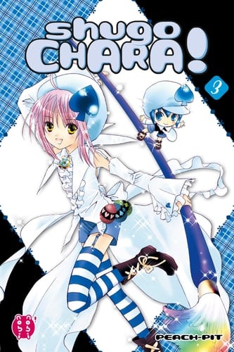 Shugo Chara ! Tome 3 - Peach-Pit · 2018