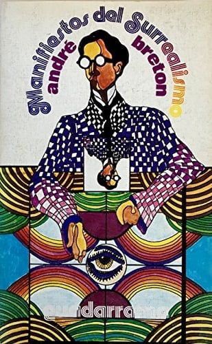 Manifiestos del Surrealismo (Spanish Edition) - André Breton · 1974