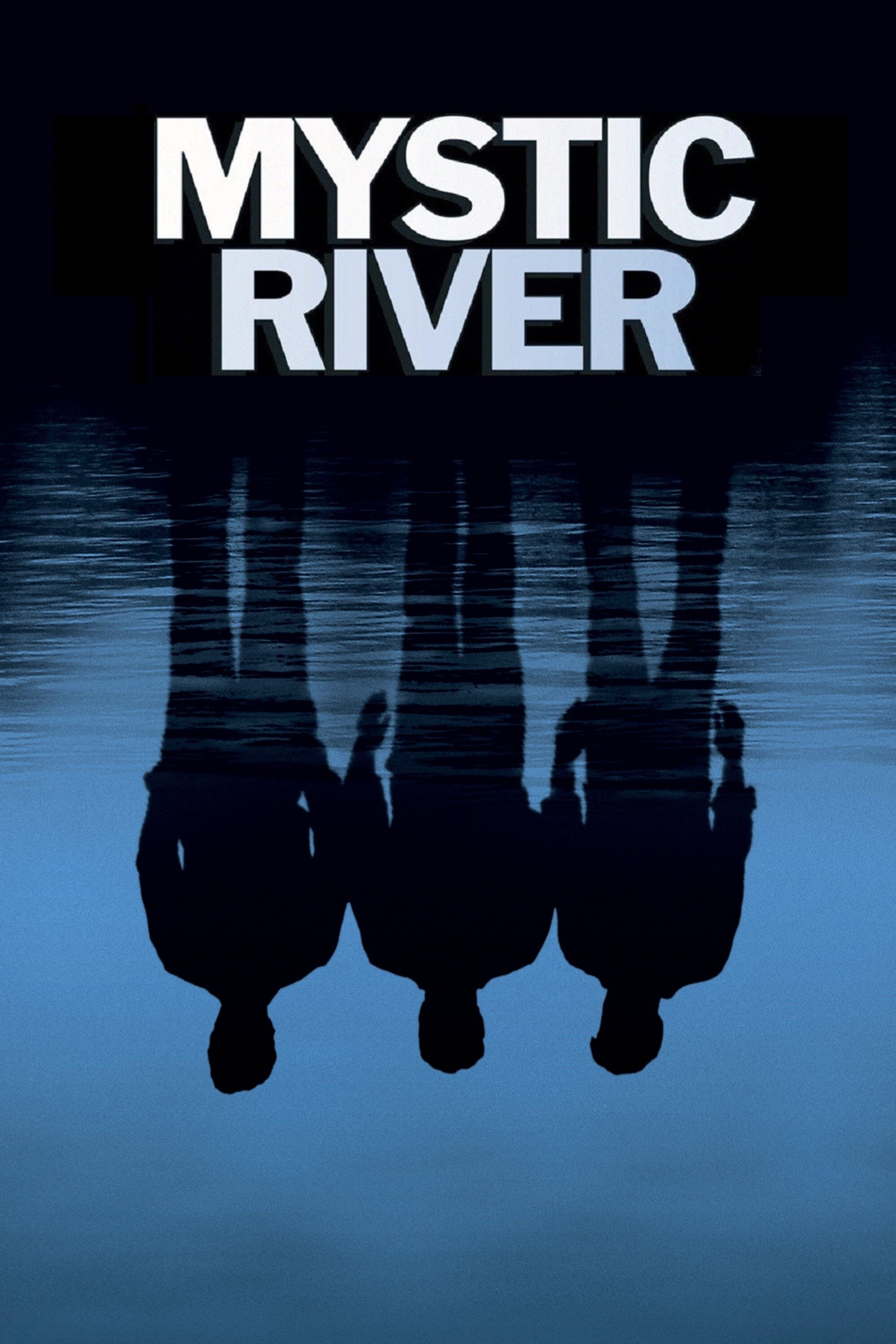 Mystic River - Clint Eastwood · 2003