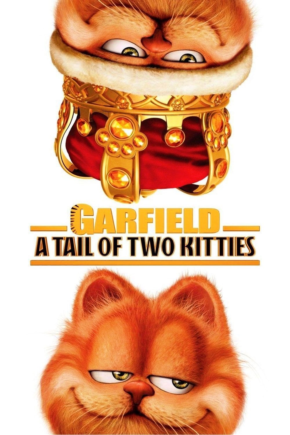 Garfield: A Tail of Two Kitties - Tim Hill · 2006