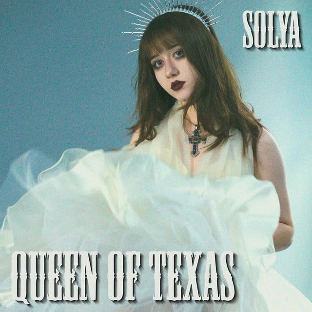 Queen of Texas - Album · Solya