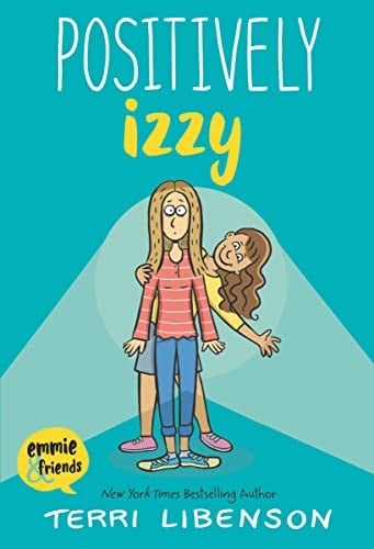 Positively Izzy - Terri Libenson 路 2018
