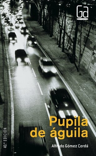 Pupila de Águila - Alfredo Gómez Cerdá • 2002