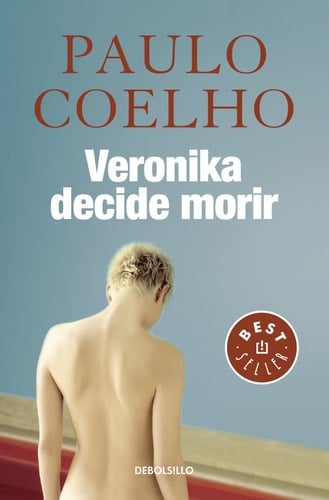 Veronika Decide Morir - Paulo Coelho • 2014