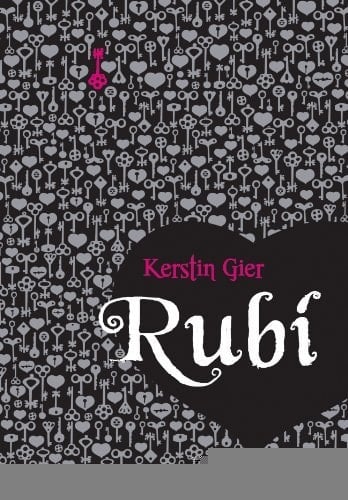 Rubí #1 - Kerstin Gier • 2010