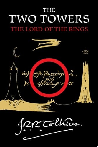 The Two Towers Being the Second Part of The Lord of the Rings - J.R.R. Tolkien · 2012