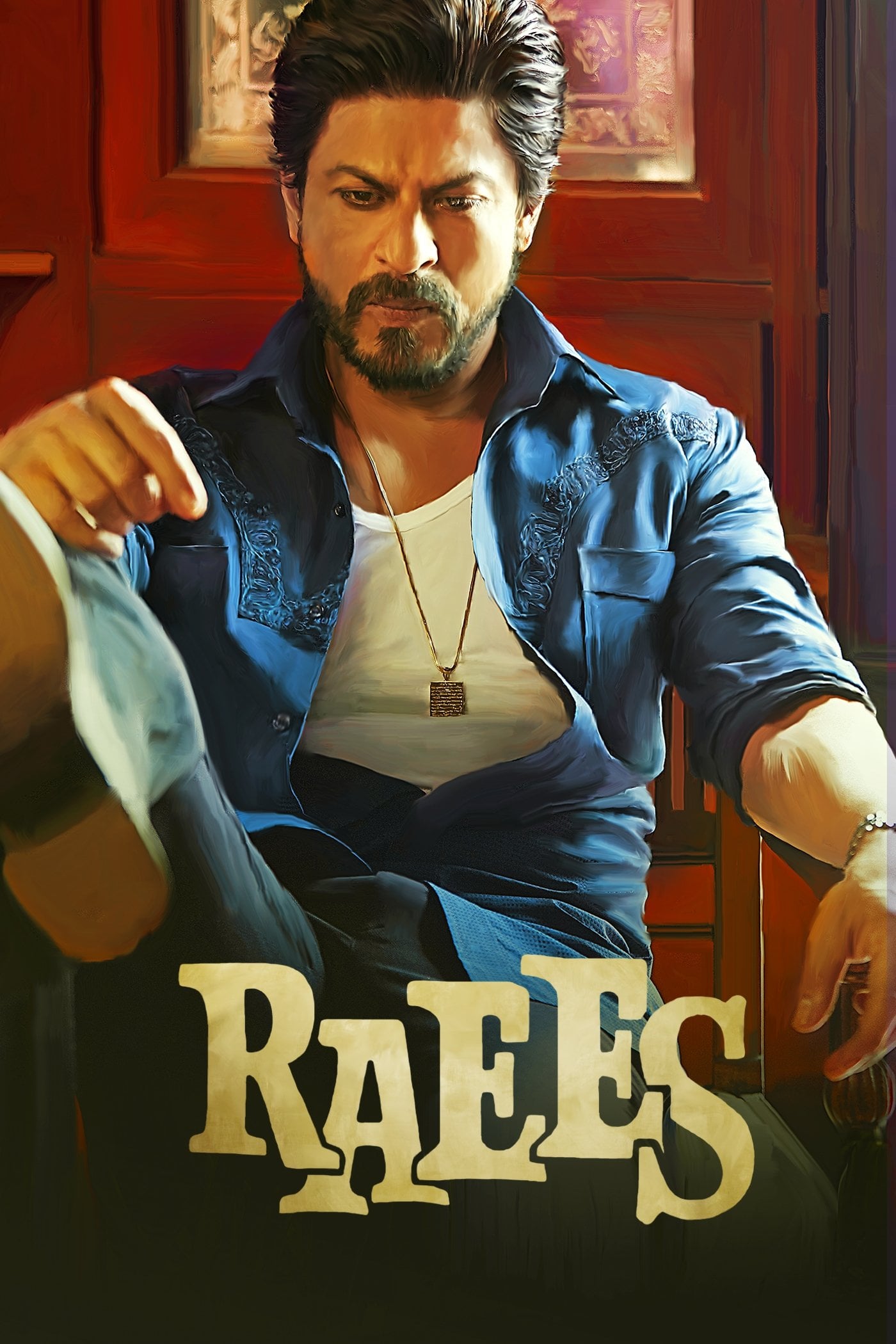 Raees - Rahul Dholakia · 2017