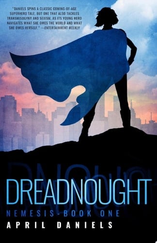 Dreadnought - April Daniels · 2016