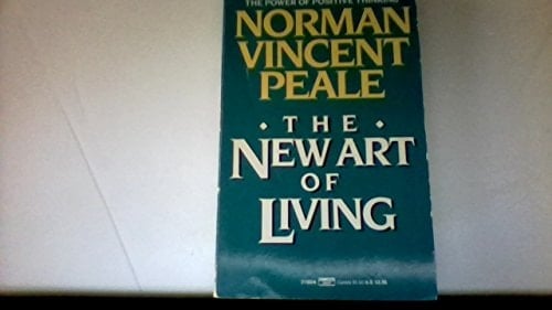 The New Art of Living - Norman Vincent Peale · 1986