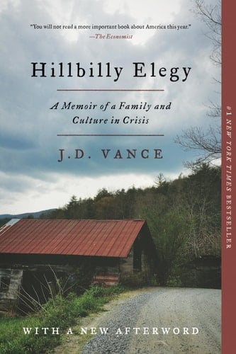 Hillbilly Elegy - J. D. Vance · 2018