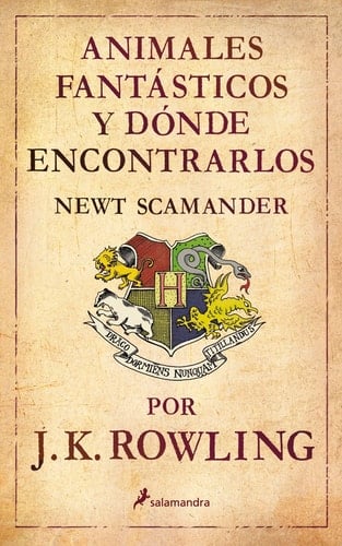 Animales Fantasticos Y Donde Encontrarlos - J. K. Rowling • 2016
