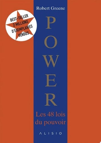 Power, les 48 lois du pouvoir - Robert Greene · 2014