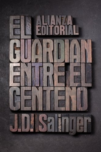 El guardi谩n entre el centeno - J. D. Salinger 路 2010