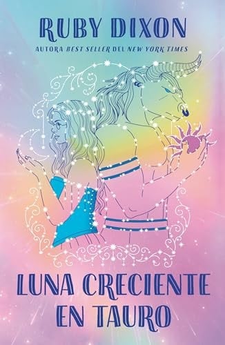 Luna Creciente En Tauro - Ruby Dixon 路 2025