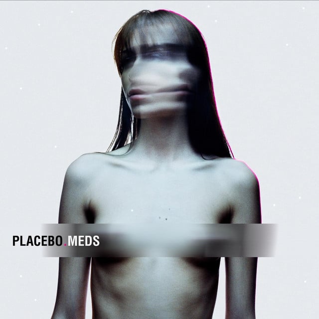Meds - Album Β· Placebo