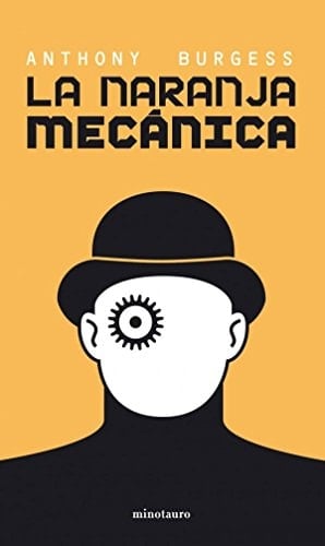 La naranja mecánica + - Anthony Burgess • 2015