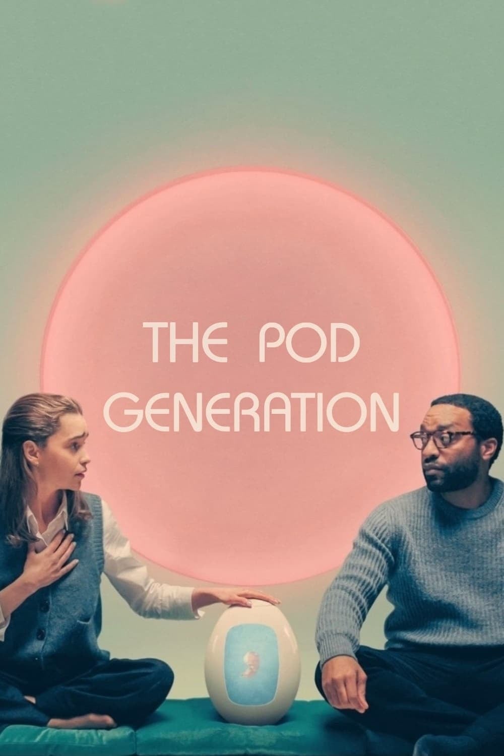The Pod Generation - Sophie Barthes · 2023