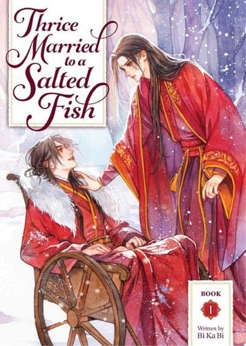 Thrice Married to a Salted Fish (Novel) Vol. 1 - Bi Ka Bi · 2025