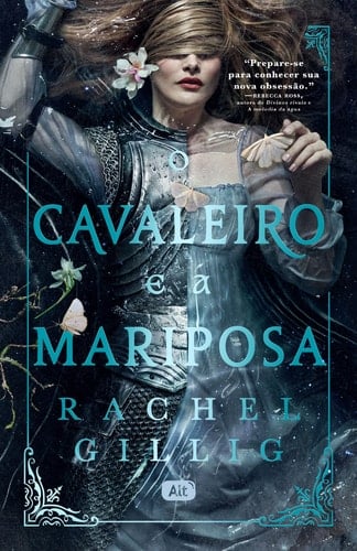 O Cavaleiro e a Mariposa - Rachel Gillig • 2025
