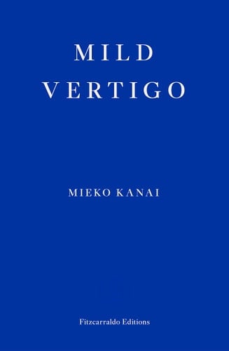 Mild Vertigo - Mieko Kanai · 2023