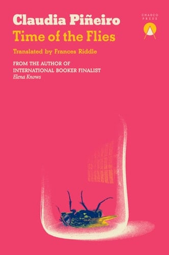 Time of the Flies - Claudia Piñeiro · 2024